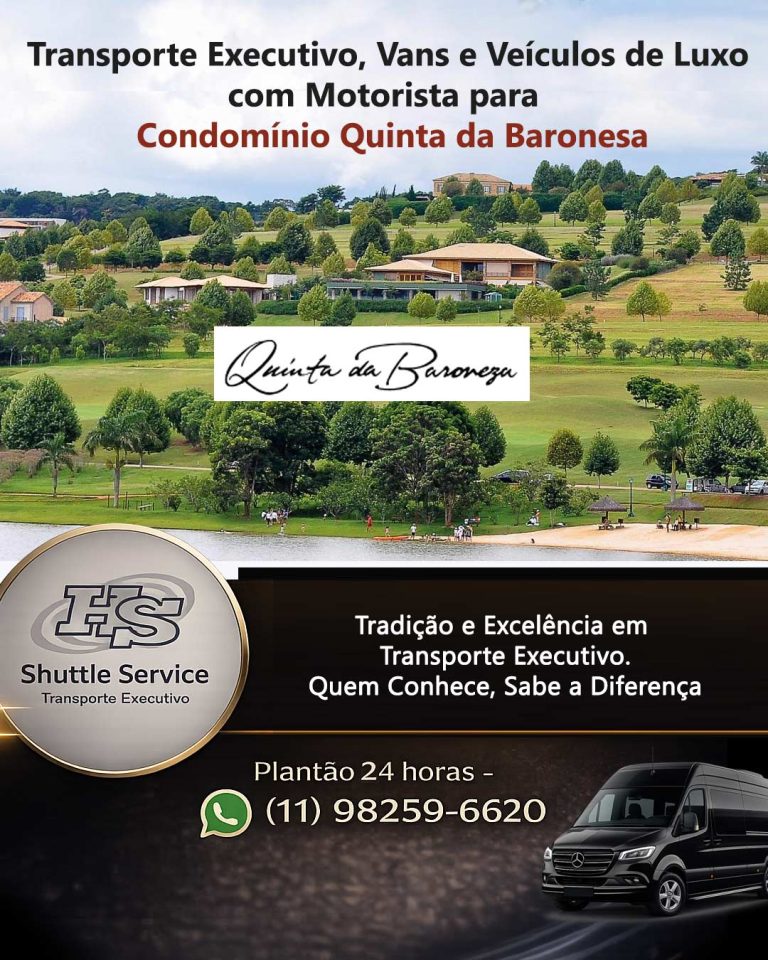 Aluguel de Van Executiva e Veículos de Luxo com Motorista para o Condomínio Quinta da Baronesa